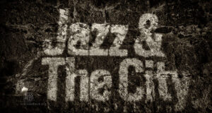 Jazz & The City 2019 - Photo: Frank Schindelbeck