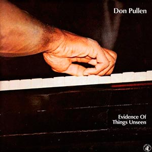 Don Pullen - Evidence of Things unseen - Cover