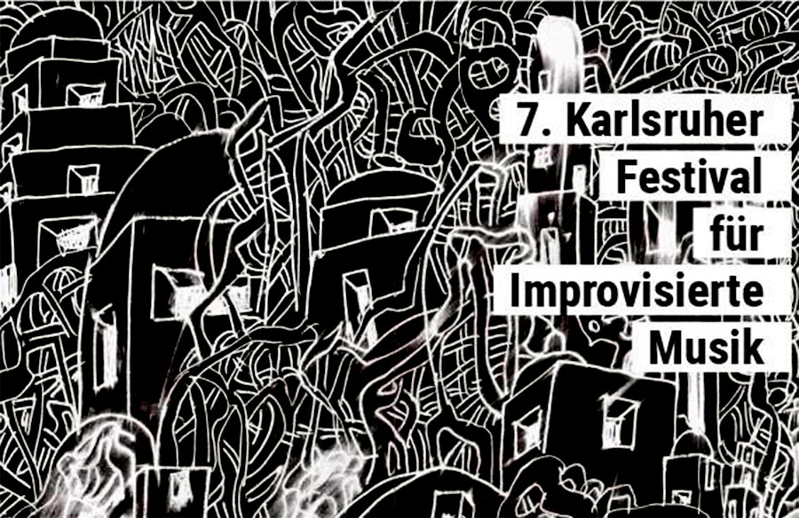 Karlsruher Festival für improvisierte Musik 2018