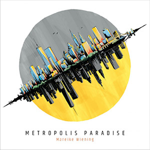 Wiening Metropolis Paradise