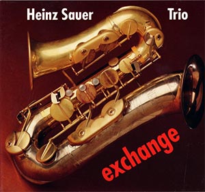 Heinz Sauer Trio - Exchange / Cover
