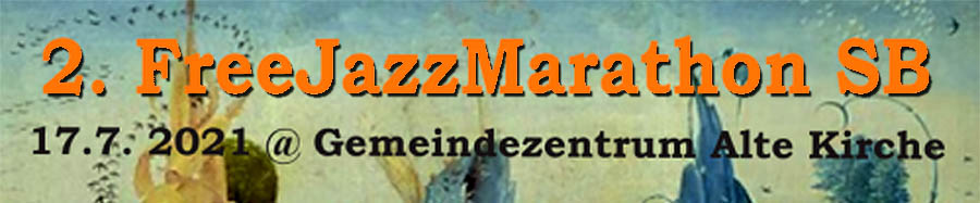 FreeJazzMarathon Saarbrücken 2021