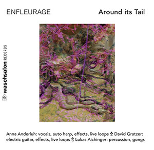 Enfleurage - Around Its Tail Cover