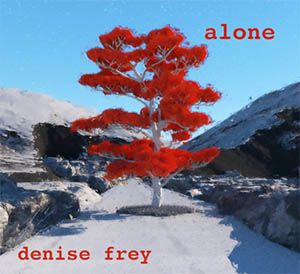 Denise Frey - Alone - Cover