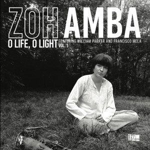 Zoh Amba - O Life - O Light Cover