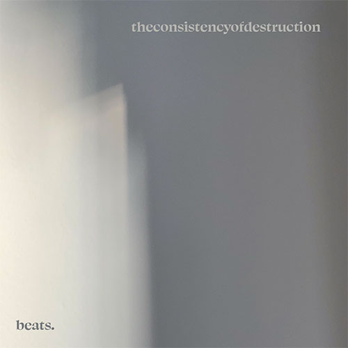 Klewer - theconsistencyofdestruction - beats. cover
