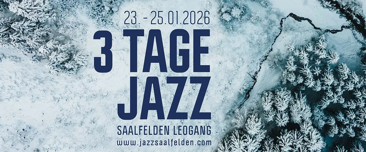 3 Tage Jazz in Saalfelden Januar 2026