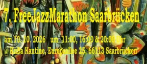 Freejazz Marathon Saarbrücken 2026